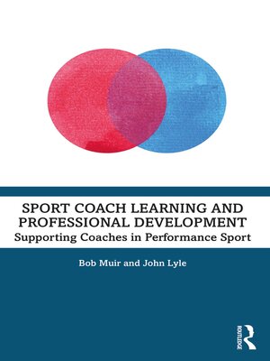 cover image of Sport Coach Learning and Professional Development